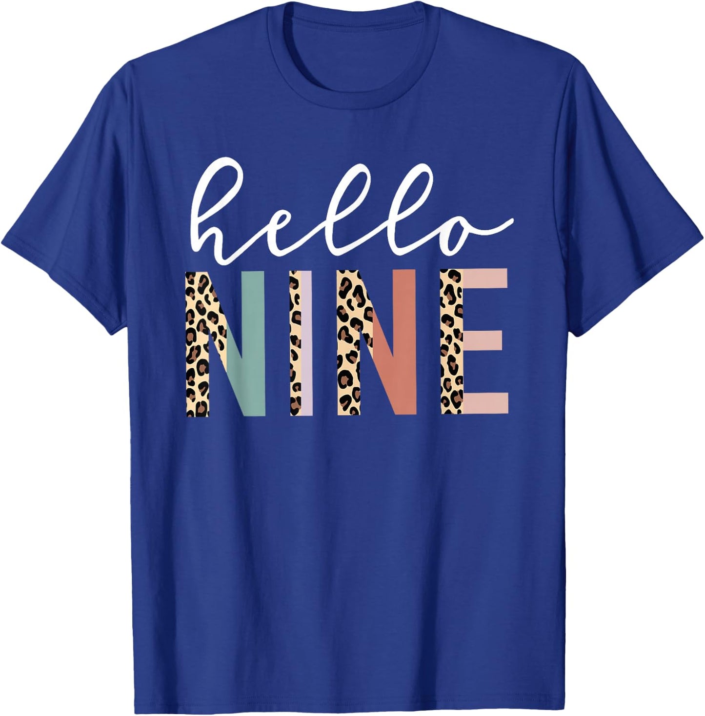 Hello Nine 9-Year-Old 9th Birthday Girl Leopard Print T-Shirt - T-Shirt | Royal