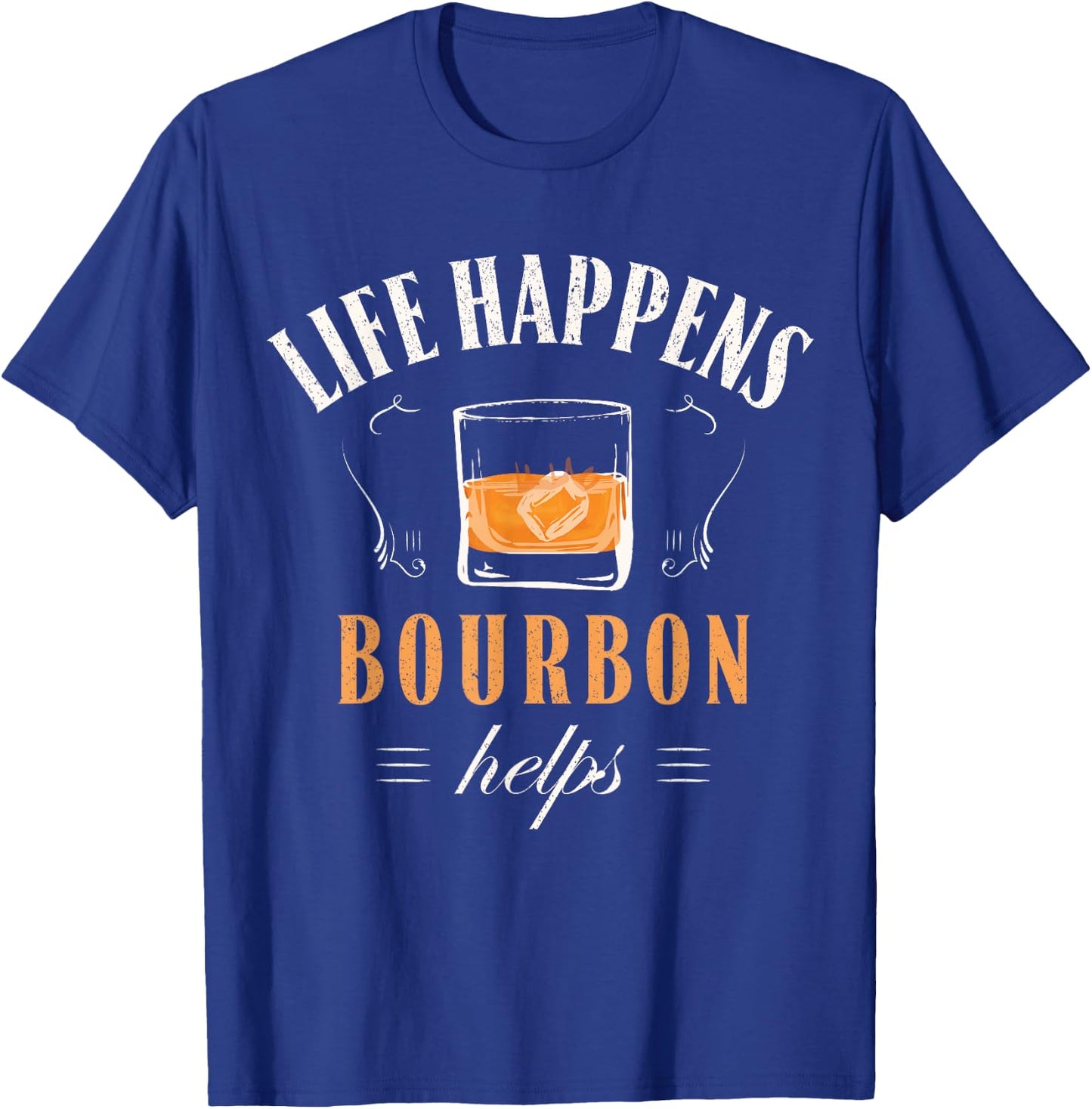 Funny Bourbon Life Happens Bourbon Helps - Retro Vintage T-Shirt - T-Shirt | Royal