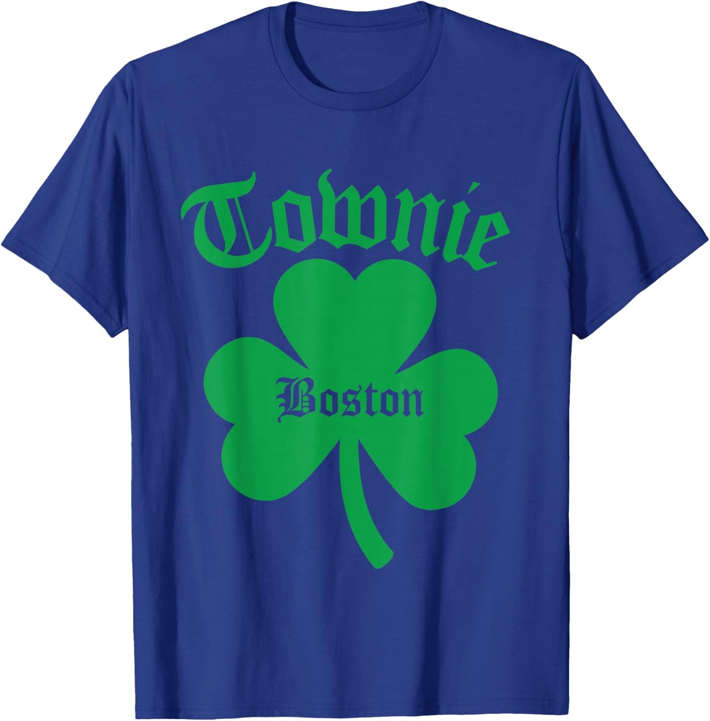 Townie, Irish Townie, St. Patrick's Day Charlestown T-Shirt - T-Shirt | Royal