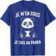 Je M'en Fous Je Suis Un Panda Animal Gift Child Christmas , Black, S T-Shirt - T-Shirt | Royal
