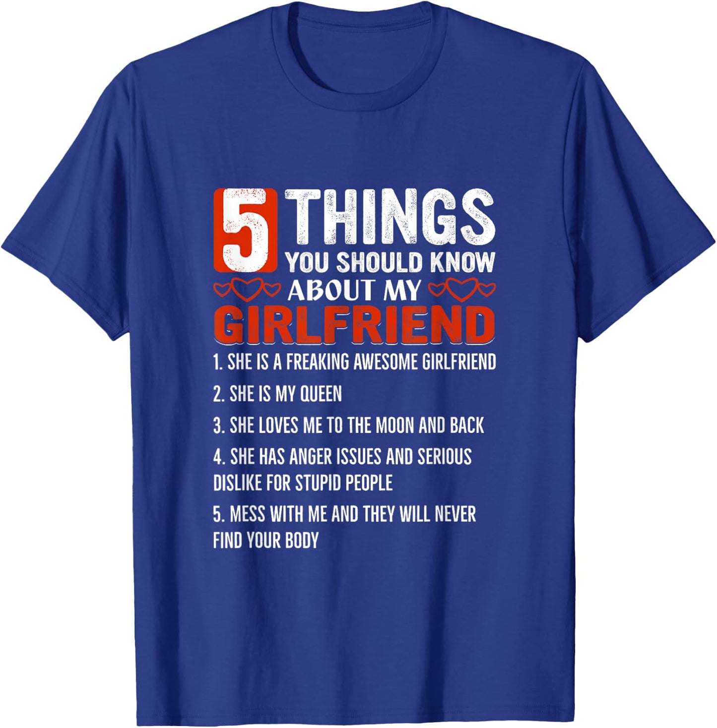 5 Things You Should Know About My Girlfriend T-Shirt - T-Shirt | Royal