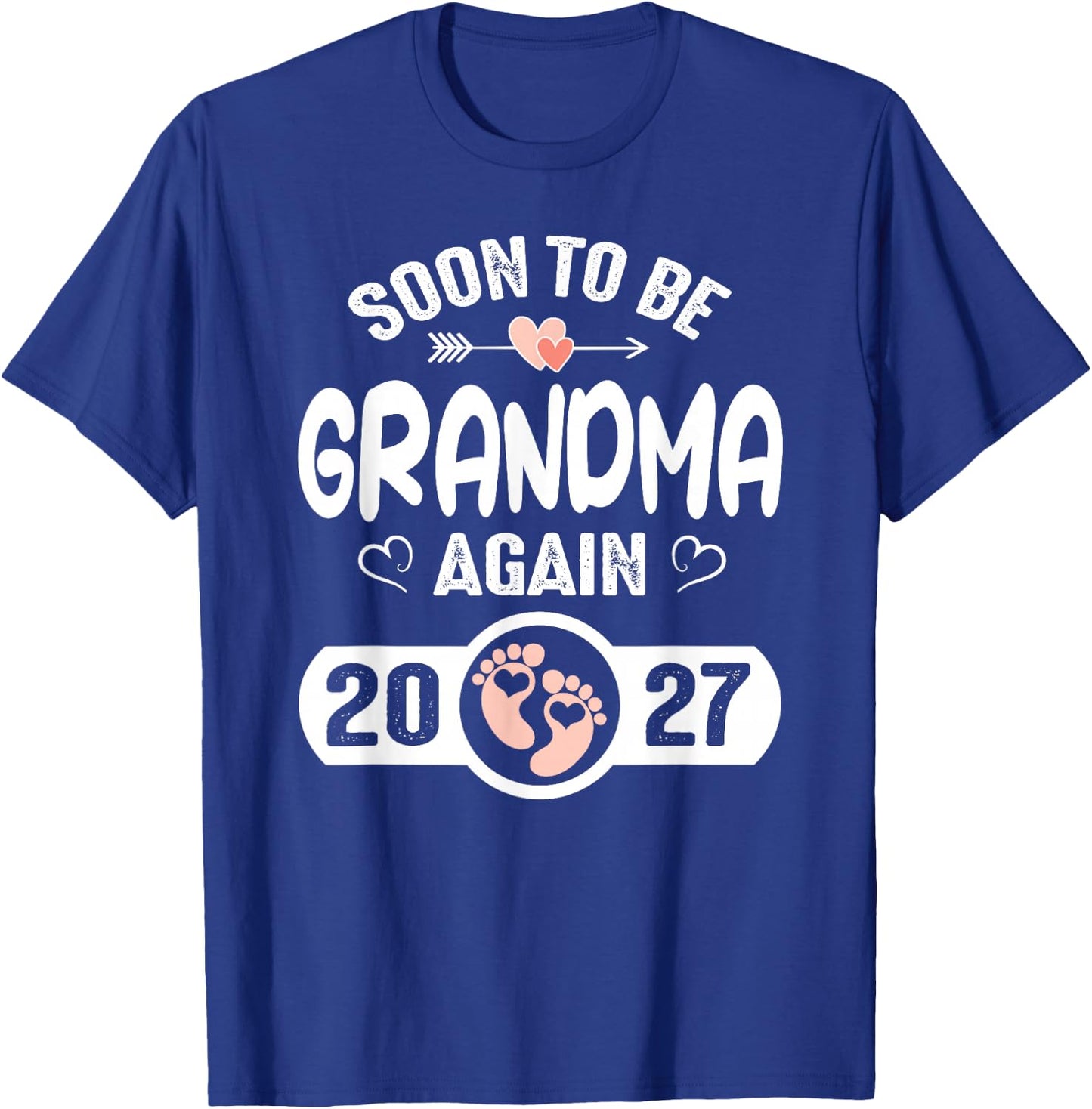 Soon to Be Grandma Again 2027 Mother Pregnancy T-Shirt - T-Shirt | Royal