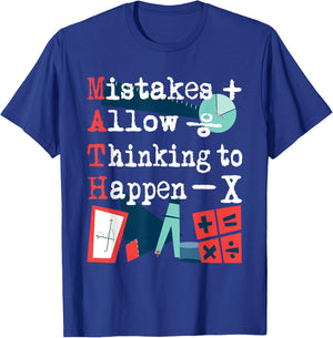 Mistakes Allow Thinking To Happen - Math Lover Math Teacher Women Girls Kids T-Shirt - T-Shirt | Royal
