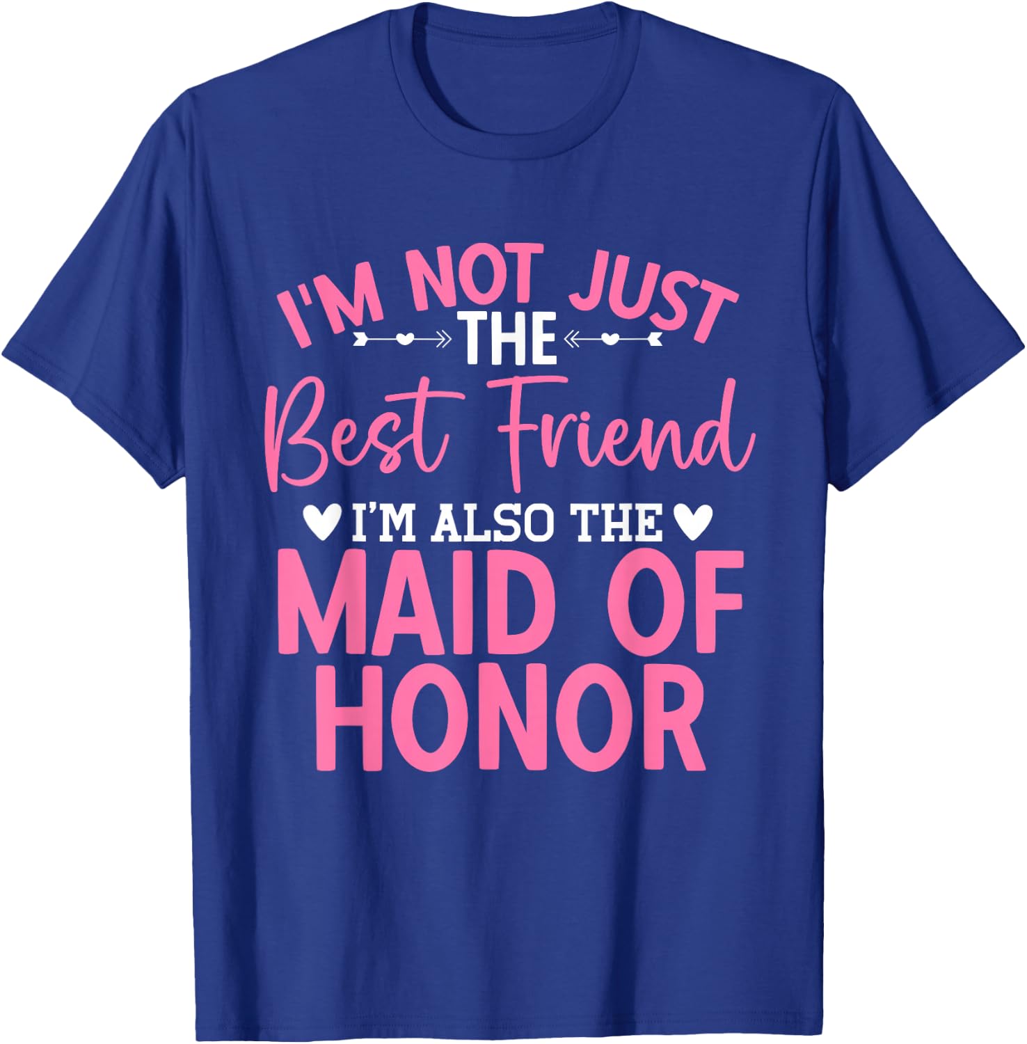 Best Friend Bridesmaid Wedding Party Maid of Honor T-Shirt - T-Shirt | Royal