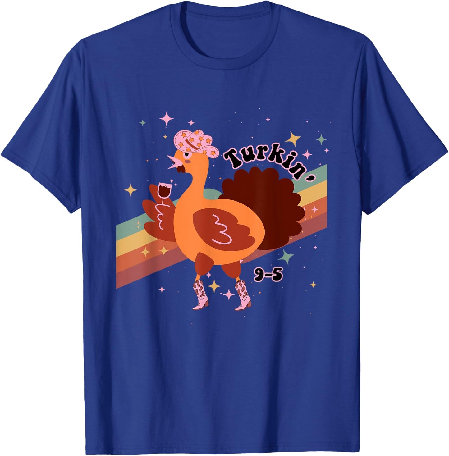 Turkin' 9-5 Turkey Howdy Thanksgiving Design T-Shirt - T-Shirt | Royal