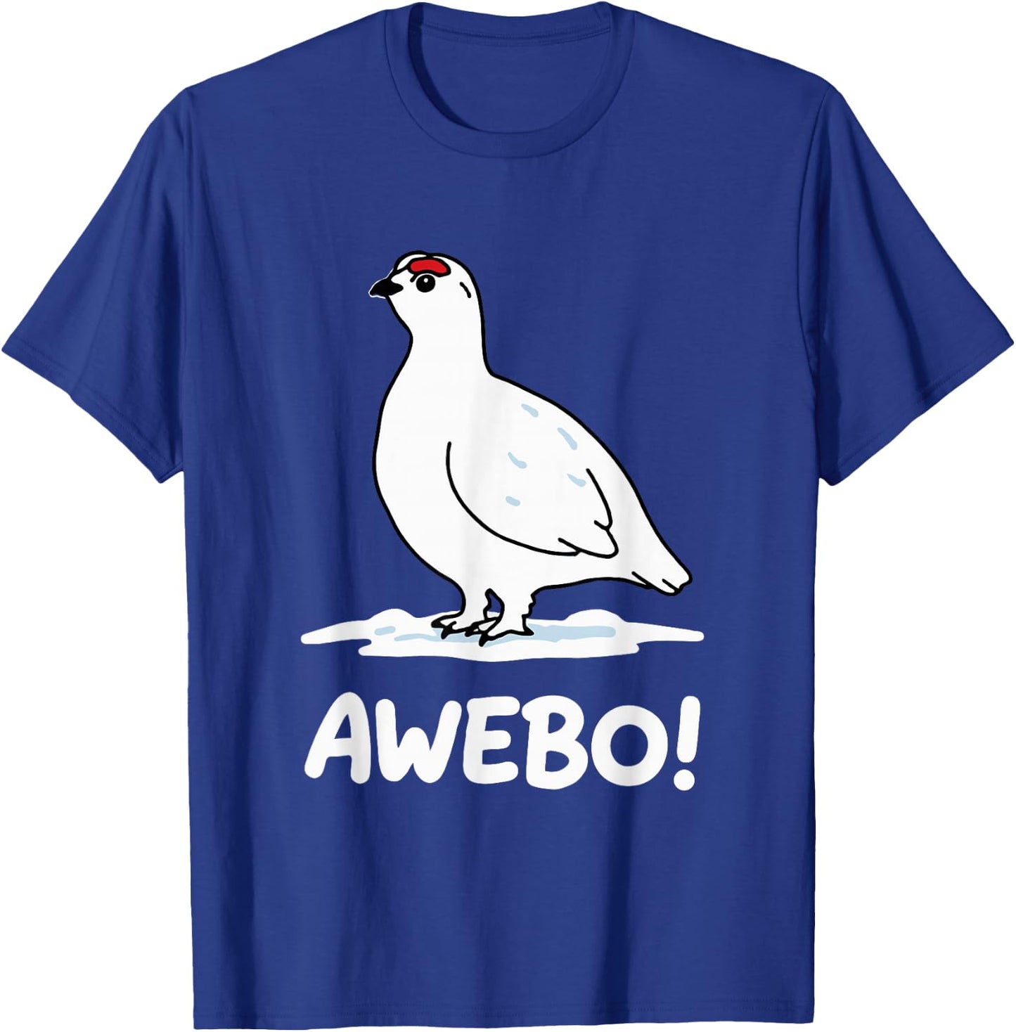 Awebo Meme Willow Ptarmigan Awebo Bird Funny Arctic Chicken T-Shirt - T-Shirt | Royal
