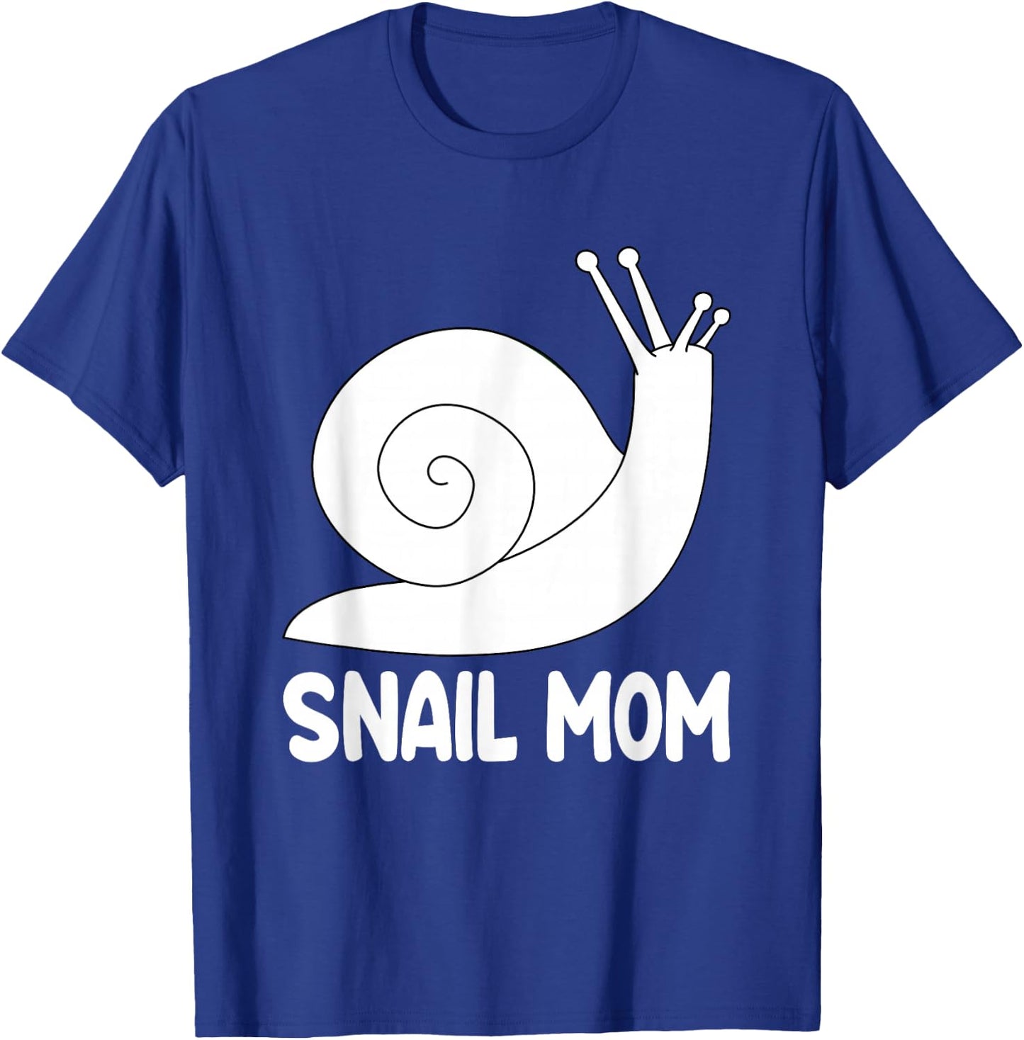 Snail Mom Slug Clothes Girls Outfit Gift Snail T-Shirt - T-Shirt | Royal