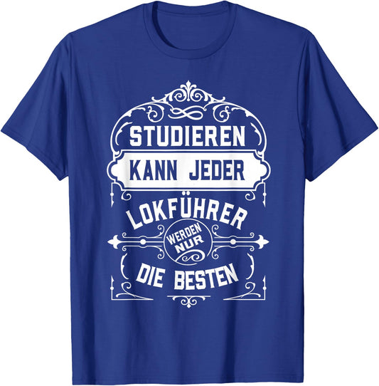 with German Text "Studier" ("Studier") Jeder Beruf [German Language], black, s T-Shirt - T-Shirt | Royal
