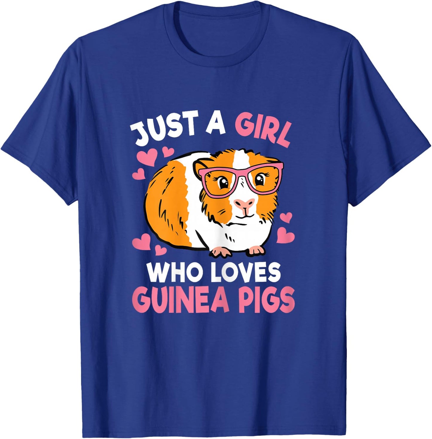 Just A Girl Who Loves Guinea Pigs Cute Women Girls Kids T-Shirt - T-Shirt | Royal