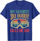 My Favorite Ski Buddy Calls Me Dad Skiing Dad T-Shirt - T-Shirt | Royal
