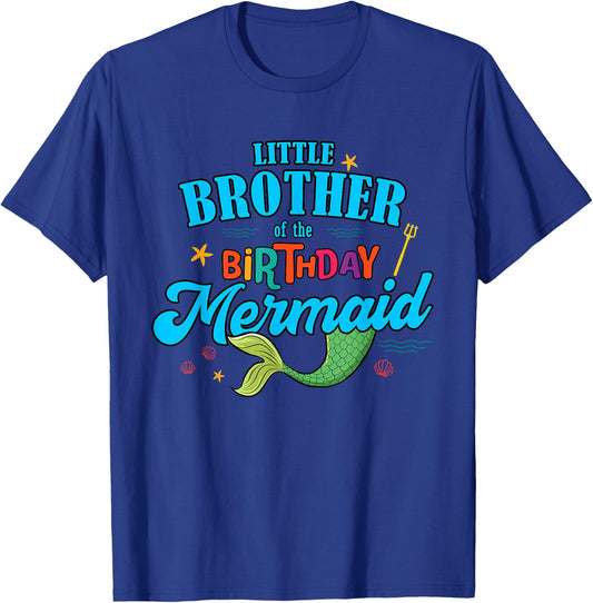 Little Brother of the Birthday Mermaid Family Matching T-Shirt - T-Shirt | Royal