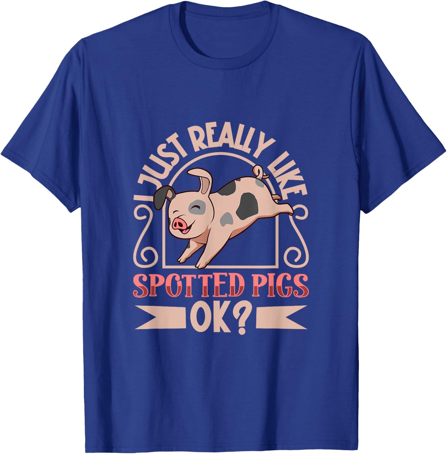 I just really like my Spotted Pig Pig T-Shirt - T-Shirt | Royal
