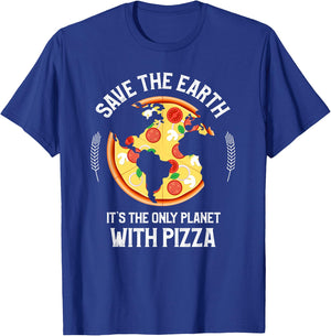 Earth Day - Save Earth Its The Only Planet With Pizza T-Shirt - T-Shirt | Royal