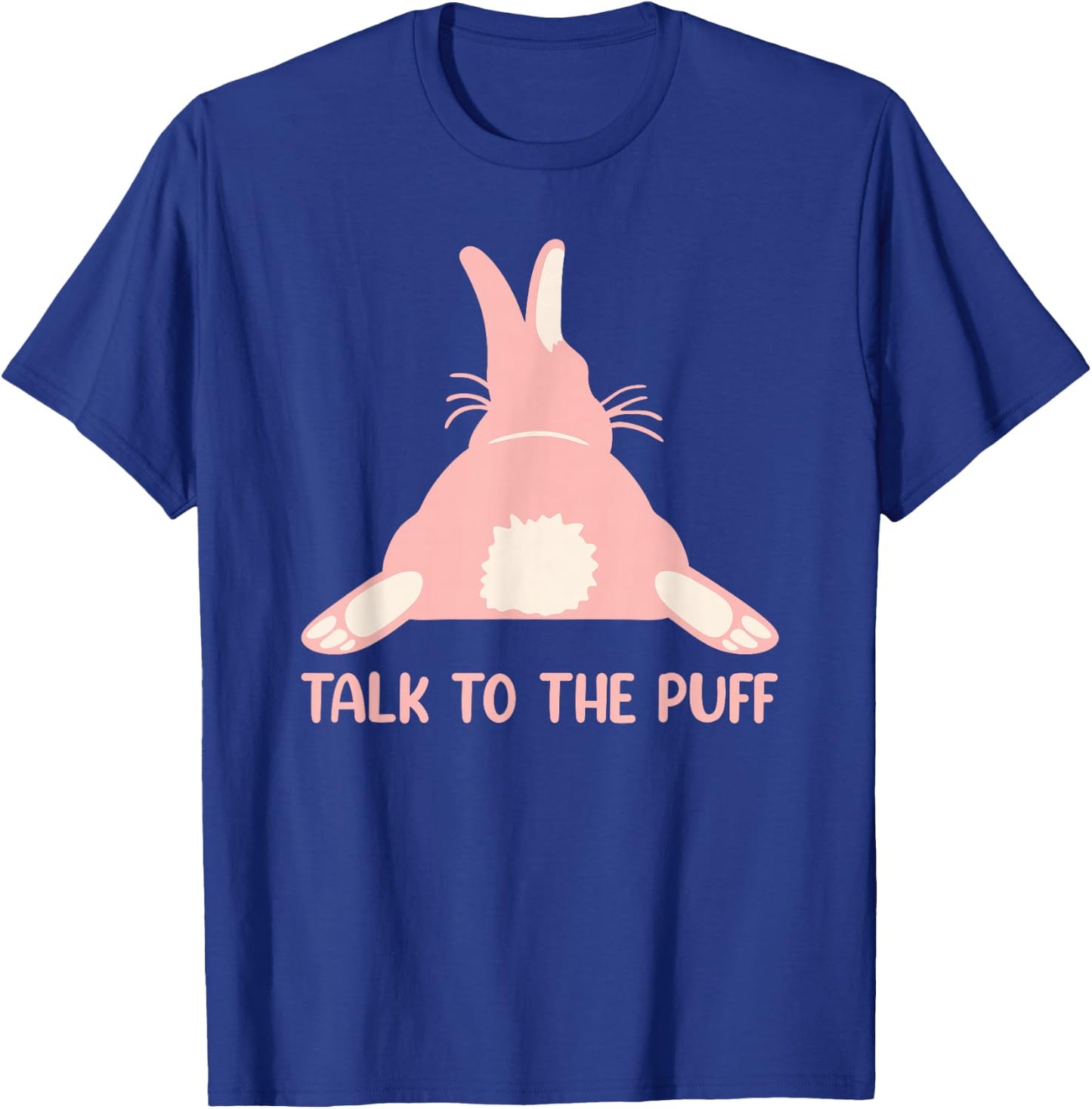 Talk To The Puff Rabbit T-Shirt - T-Shirt | Royal