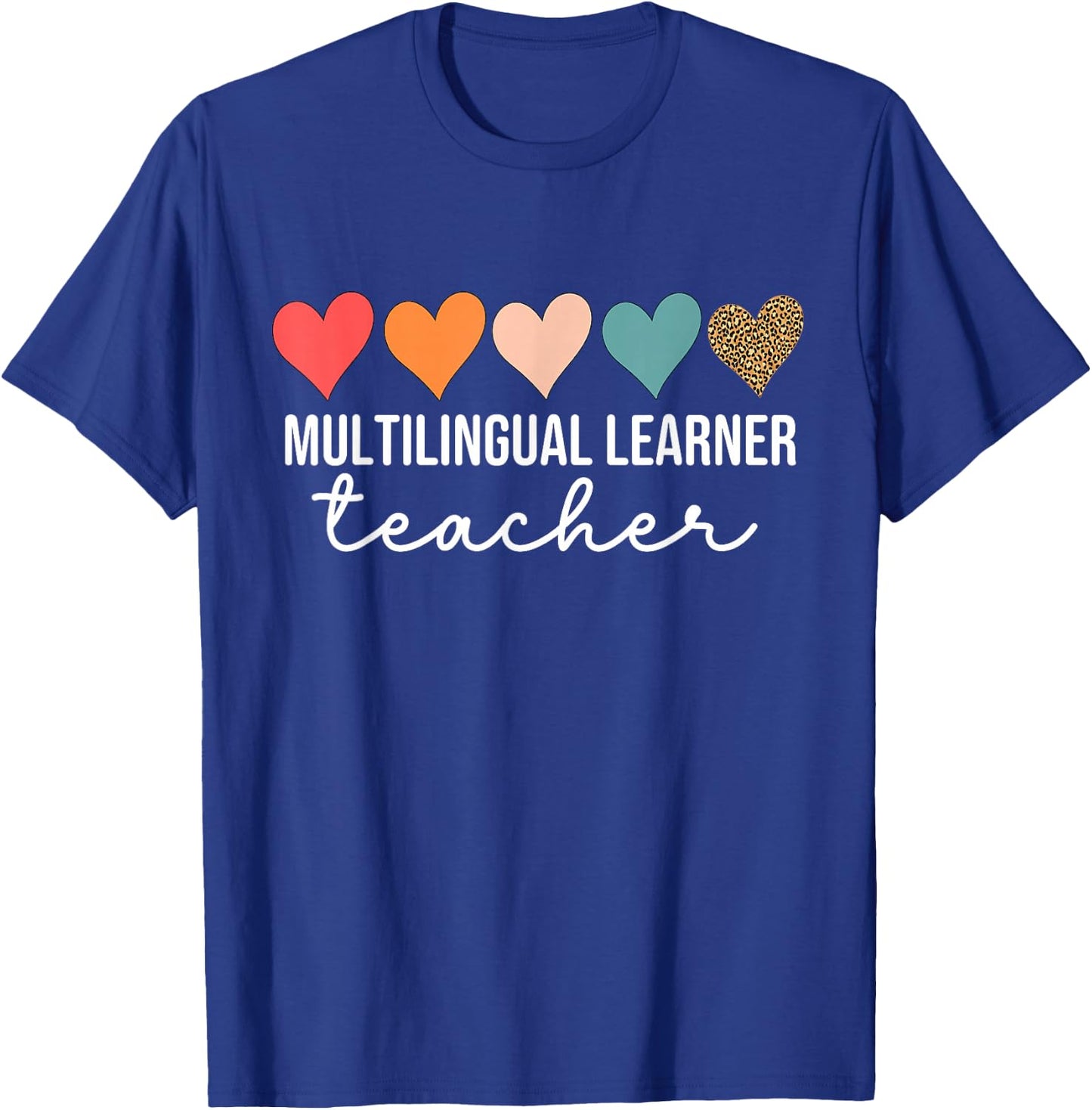 Multilingual Learner Teacher Leopard Multilingual Learners T-Shirt - T-Shirt | Royal