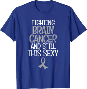 Funny Fighting Brain Cancer Fighter Quote Gift Shirt T-Shirt - T-Shirt | Royal