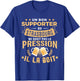 Bon Supporter Strasbourg drinks pressure humour Strasbourg , Black, S T-Shirt - T-Shirt | Royal