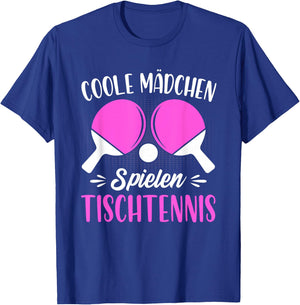Coole Mädchen spielen Tischtennis T-Shirt - T-Shirt | Royal