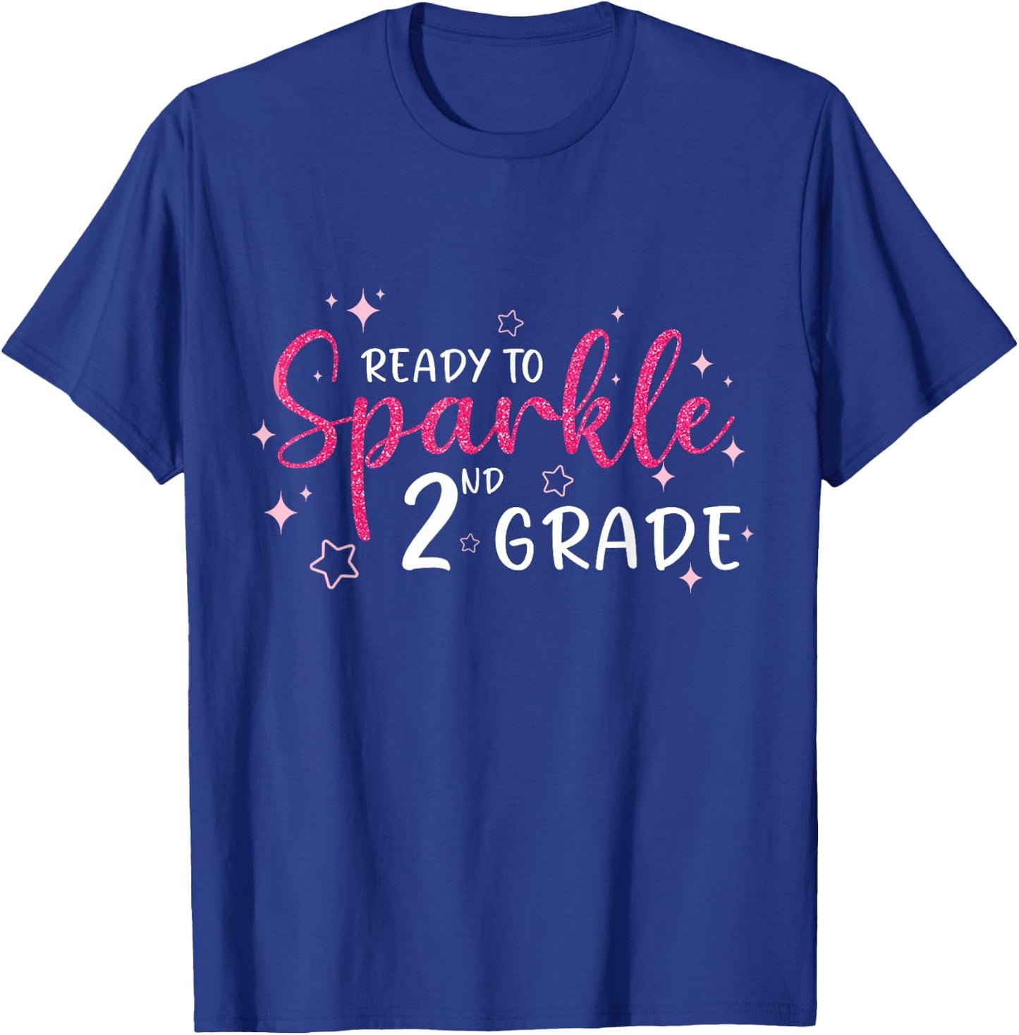 Ready To Sparkle 2nd Grade Back To School Gift Girls T-Shirt - T-Shirt | Royal