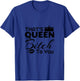 That's Queen Bitch to You Funny Adult Humor T-Shirt - T-Shirt | Royal