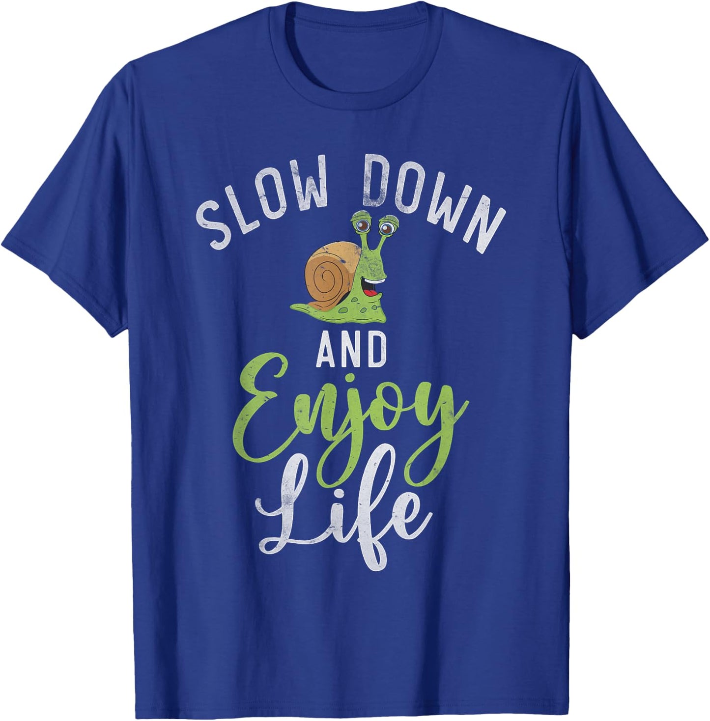Slow down and enjoy Life Snail T-Shirt - T-Shirt | Royal