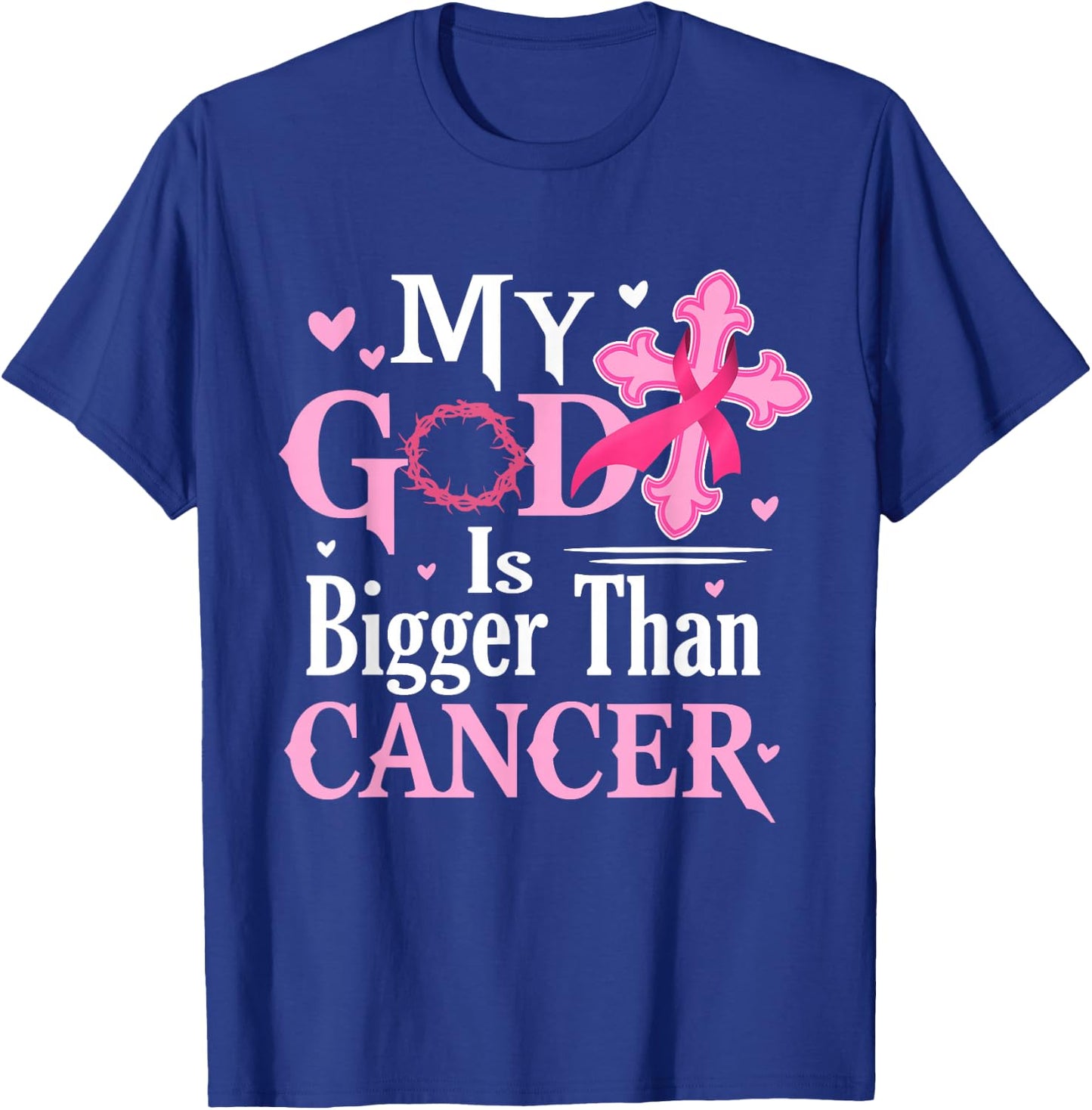My God Is Bigger Than Cancer Breast Cancer Awareness Jesus T-Shirt - T-Shirt | Royal