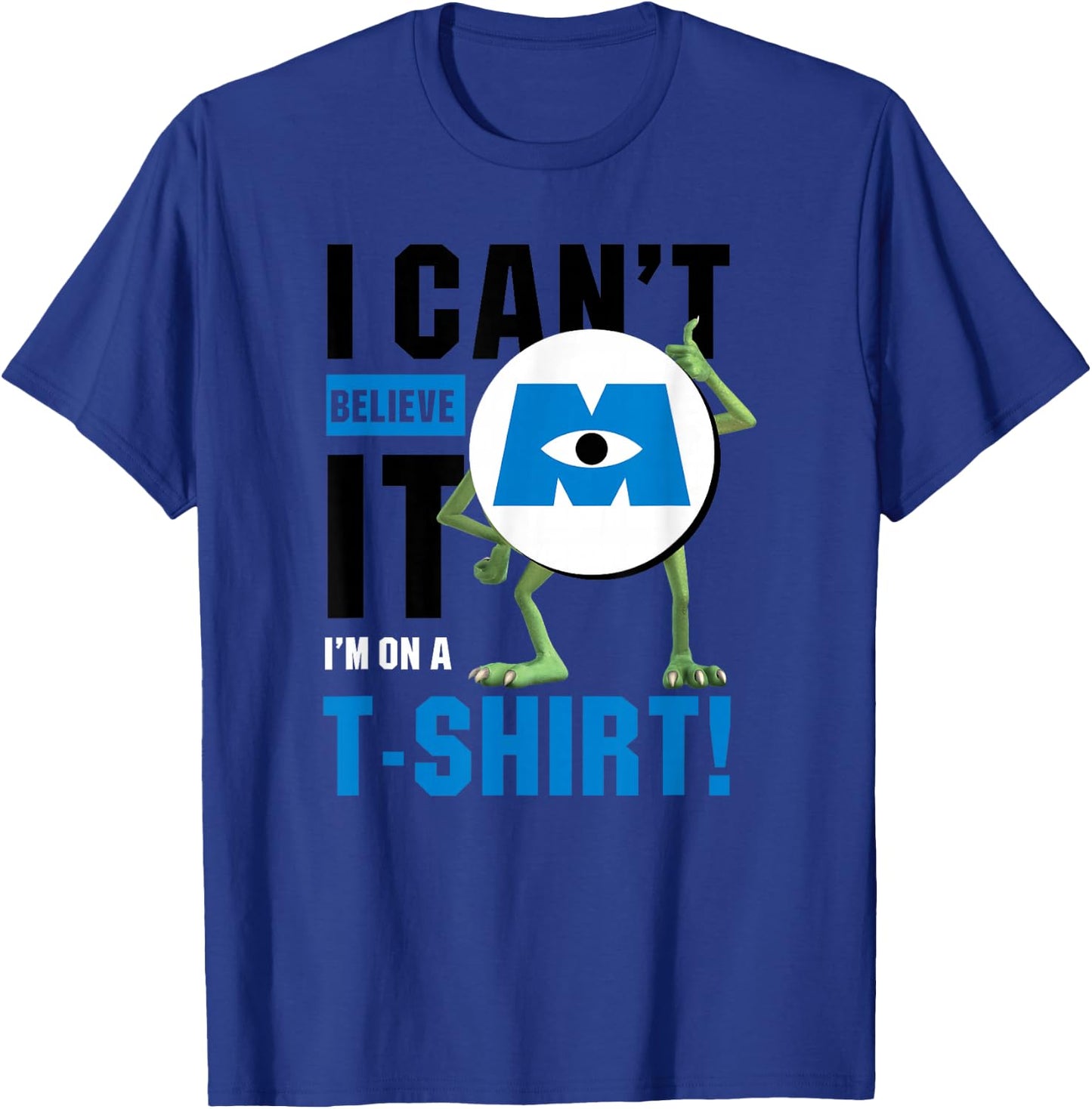 Disney Pixar Monsters, Inc. Mike I Can't Believe It! T-Shirt - T-Shirt | Royal