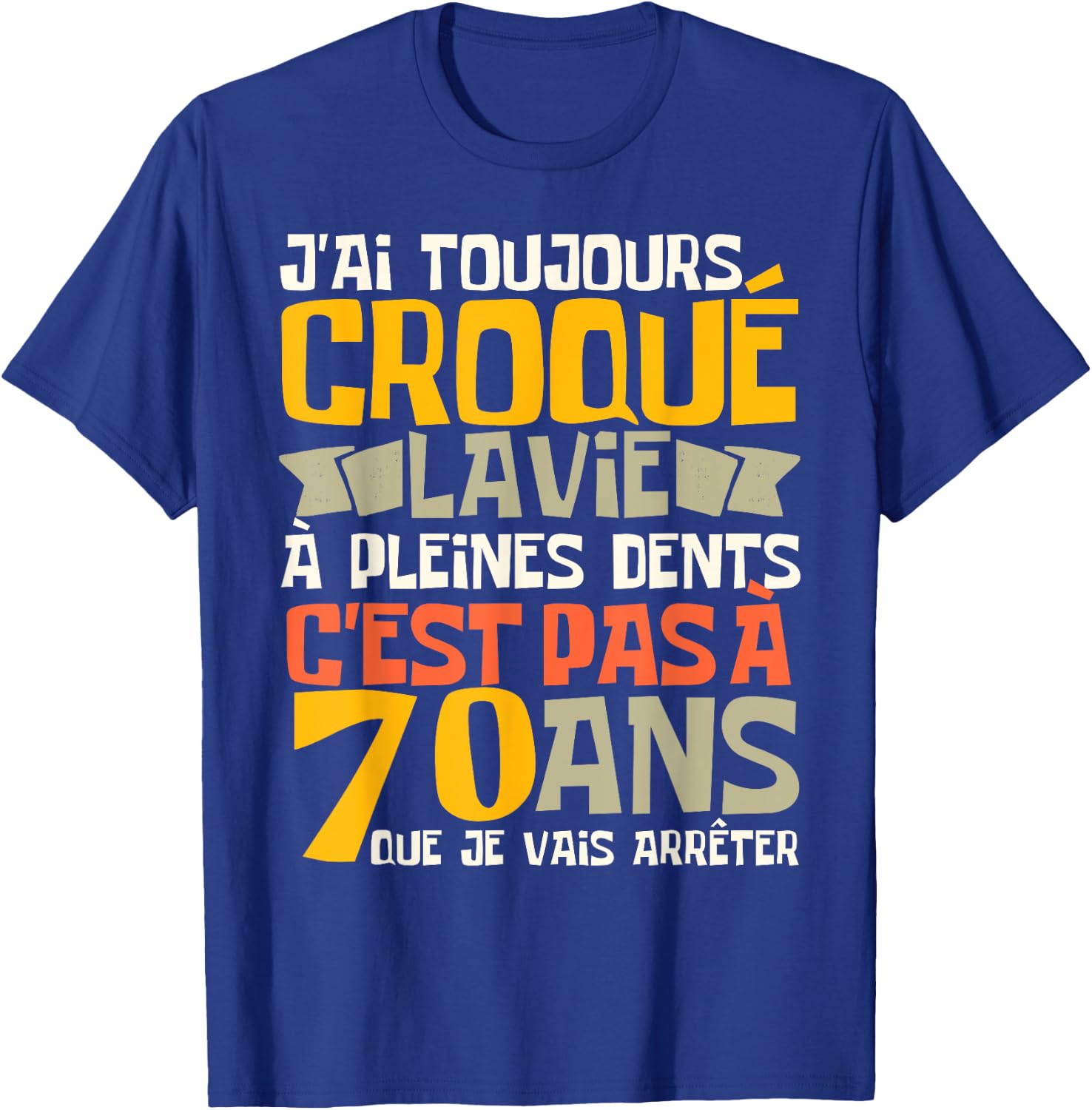 70th Birthday Man Funny Gift 70 Years Humour , Black, S T-Shirt - T-Shirt | Royal