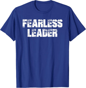 Fearless Leader Workout Motivation Gym Fitness Shirt T-Shirt - T-Shirt | Royal