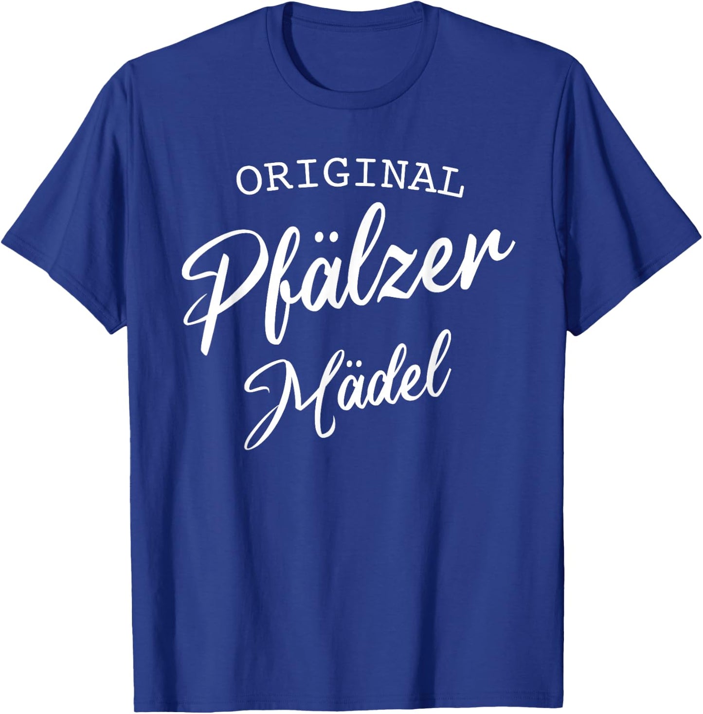 Pfalzkind Pälzer Weinfest Original Pälzer Mädel Pfalz T-Shirt - T-Shirt | Royal
