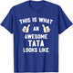 This is What an Awesome Tata Looks Like Father's Day Cool T-Shirt - T-Shirt | Royal