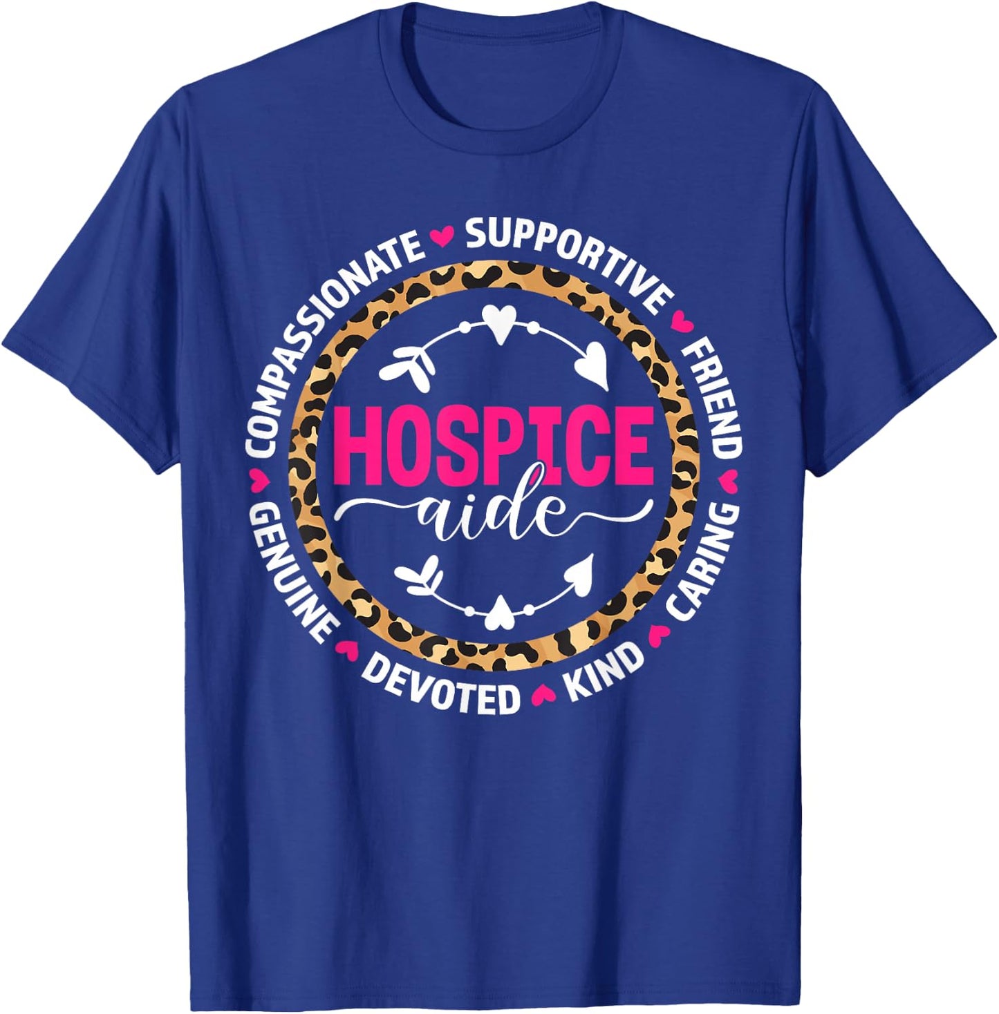 Hospice Aide Appreciation Leopard T-Shirt - T-Shirt | Royal