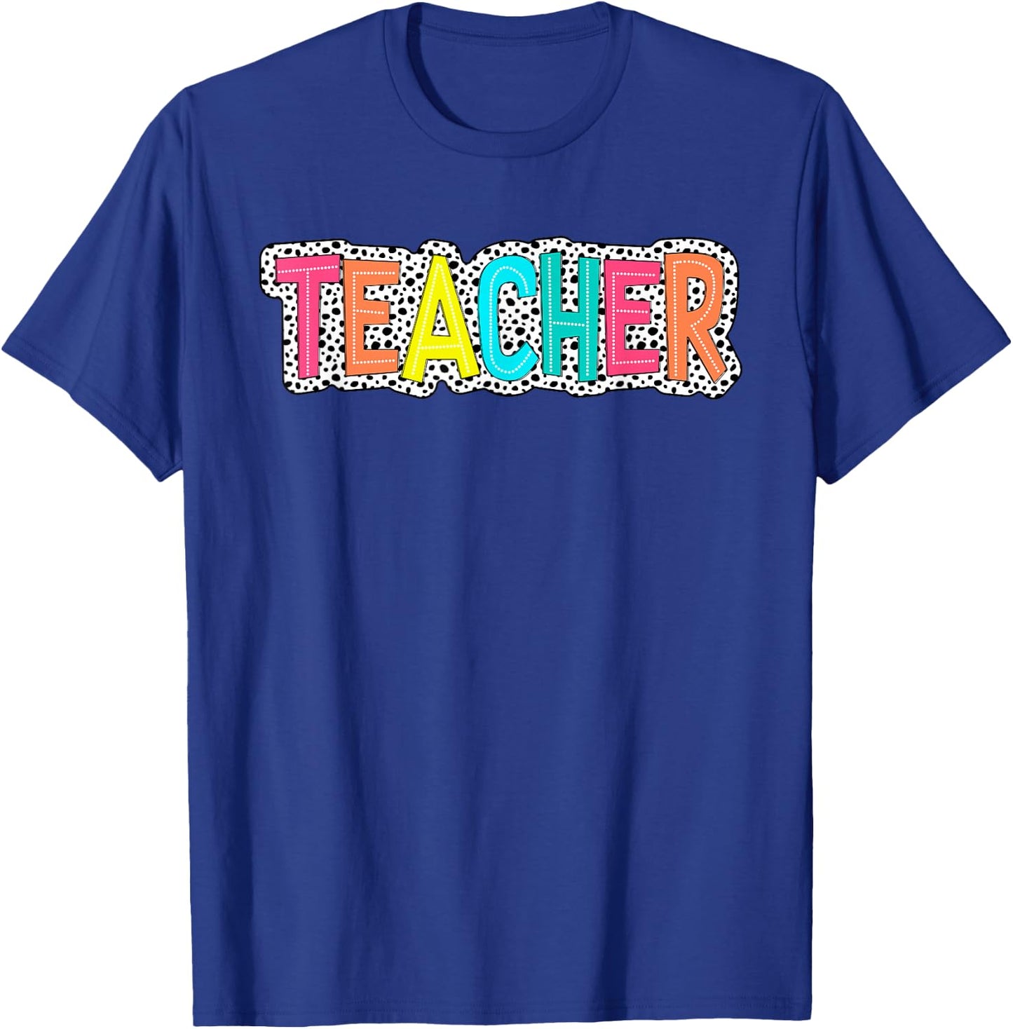 Teacher Dalmatian Dots Inspirational Back to School Costume T-Shirt - T-Shirt | Royal