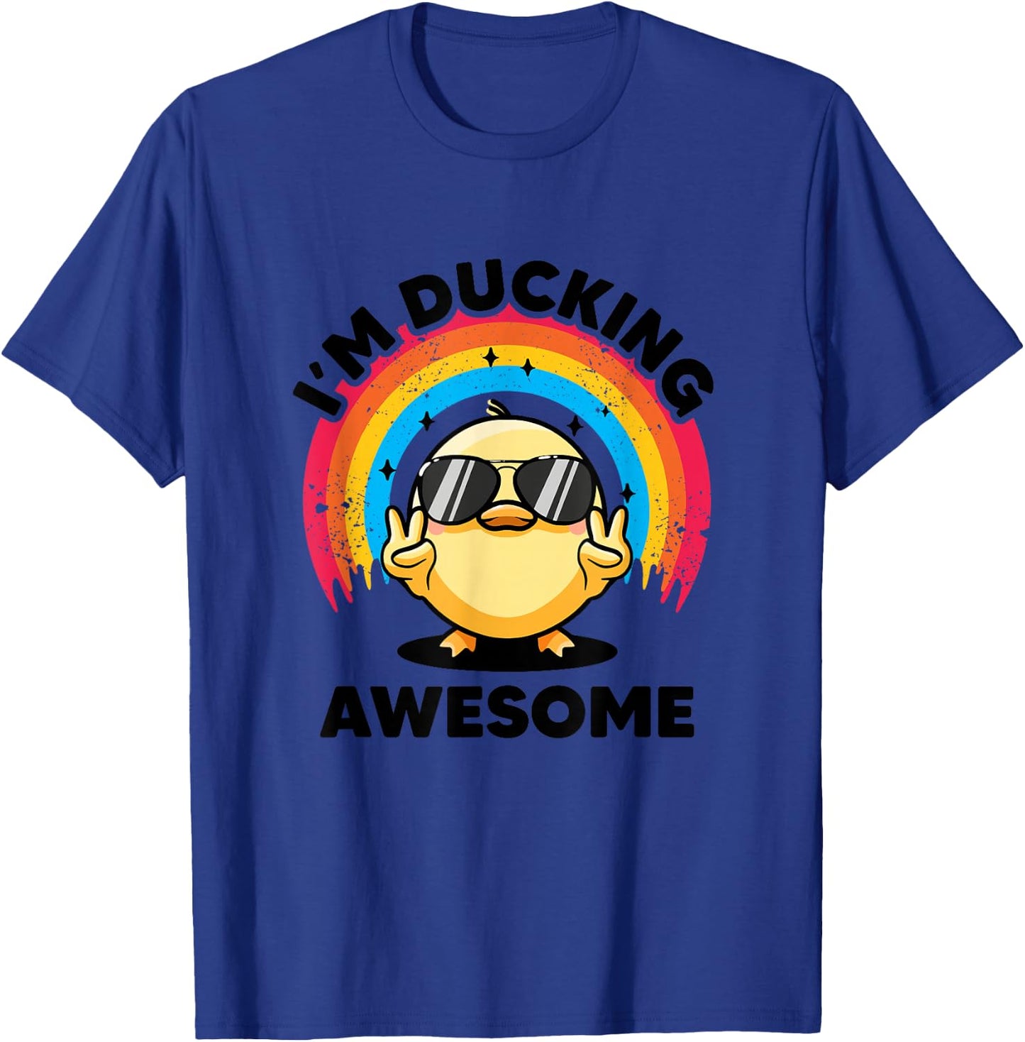 I'm Ducking Awesome I Love Duck Lovers Funny Rubber Duck T-Shirt - T-Shirt | Royal