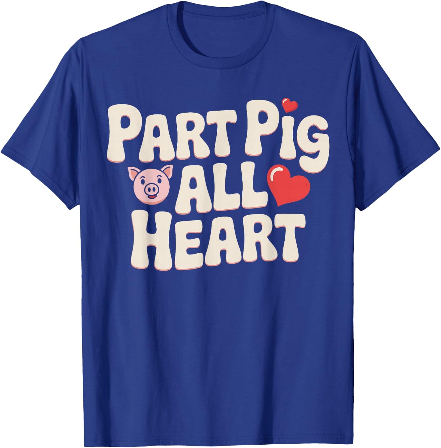 Aortic Pig Valve Surgery Part Pig T-Shirt - T-Shirt | Royal