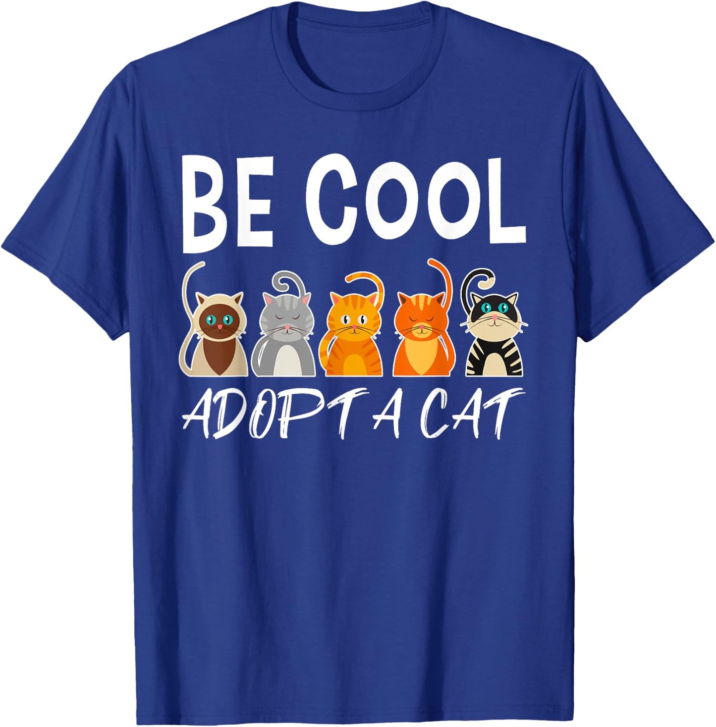 Adopt a Cat Shirt Cat Rescue Shirt Cat Adoption Shirt Gift T-Shirt - T-Shirt | Royal