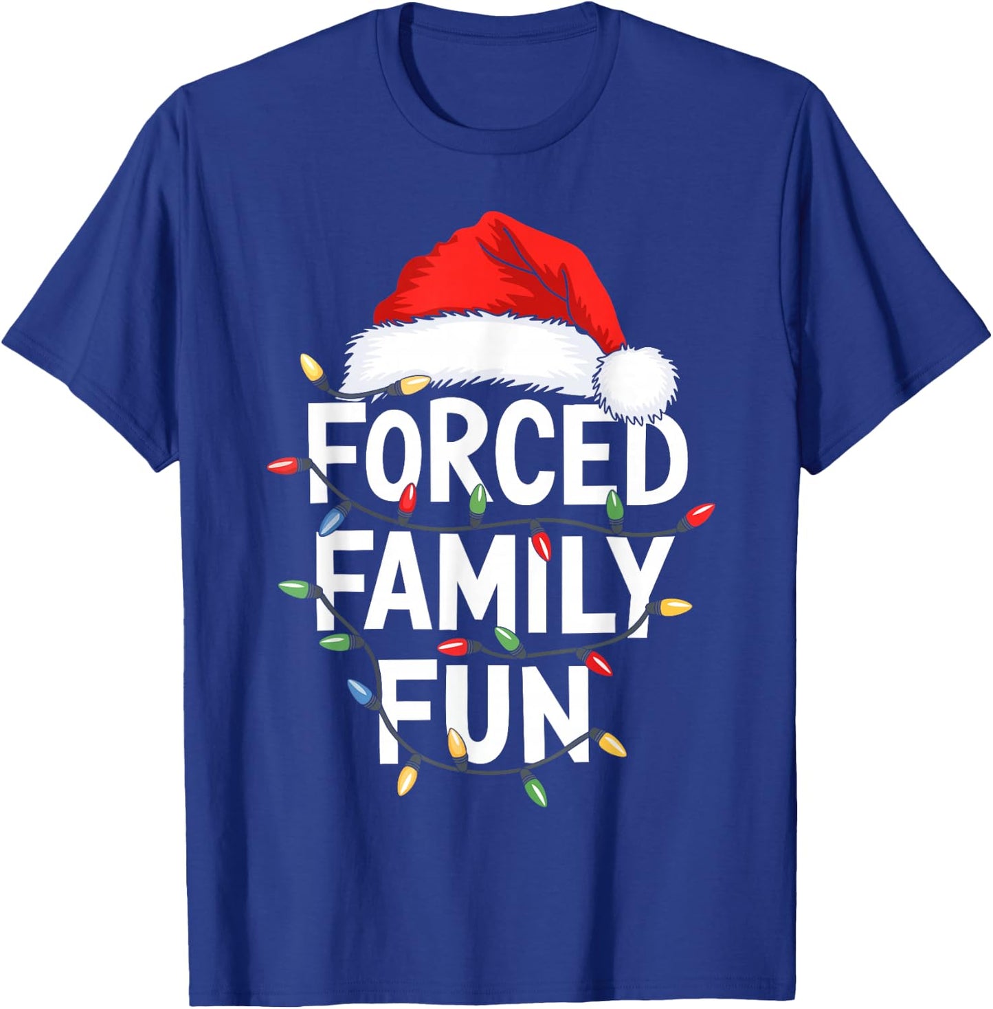 Forced Family Fun Shirt Men Women Kids Christmas Pajamas T-Shirt - T-Shirt | Royal