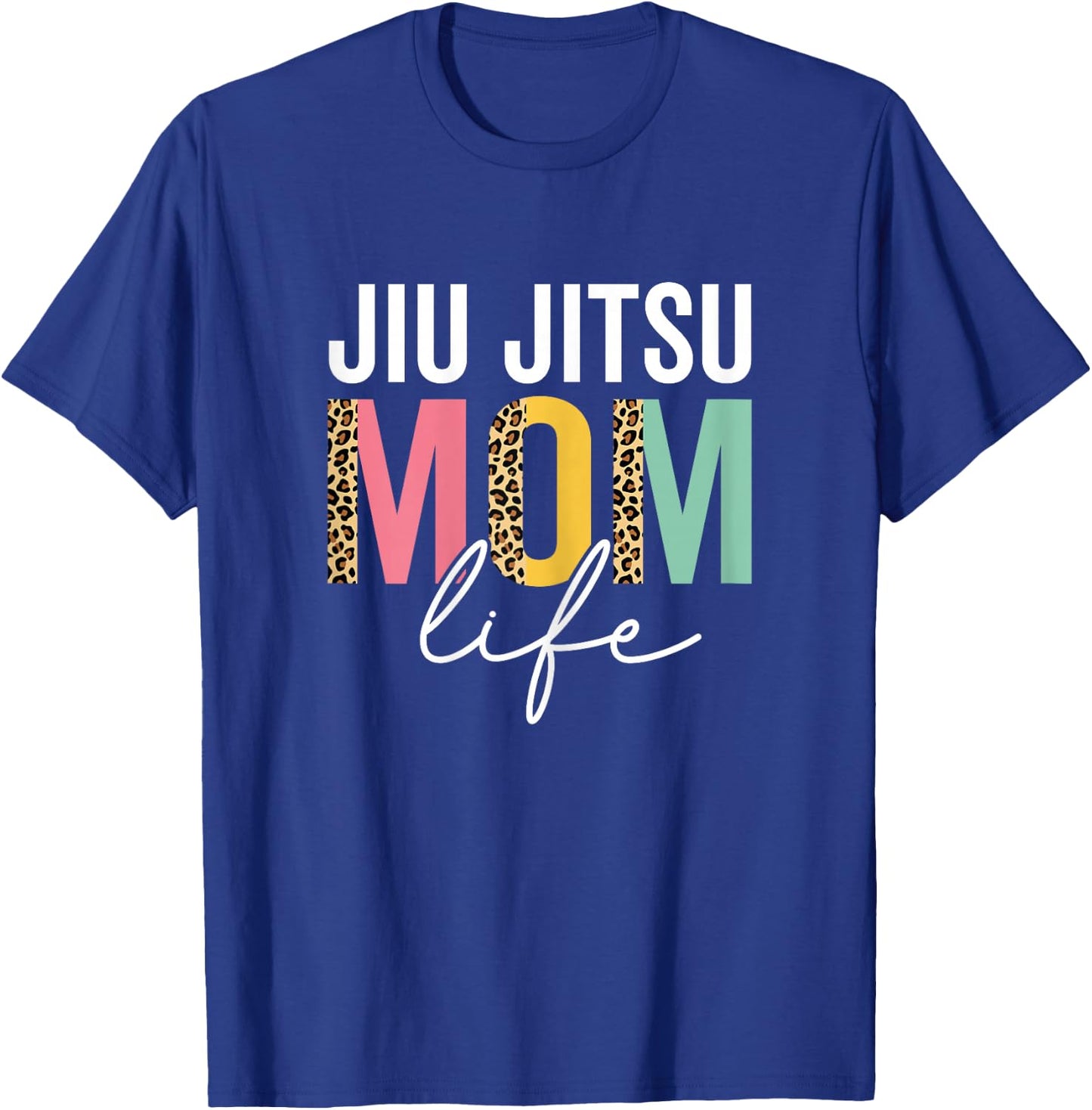 Jiu Jitsu Mom Life Funny Mom Leopard Jiu Jitsu Mama Cheetah T-Shirt - T-Shirt | Royal