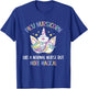 PICU Nursicorn like a normal PICU Nurse T-Shirt - T-Shirt | Royal