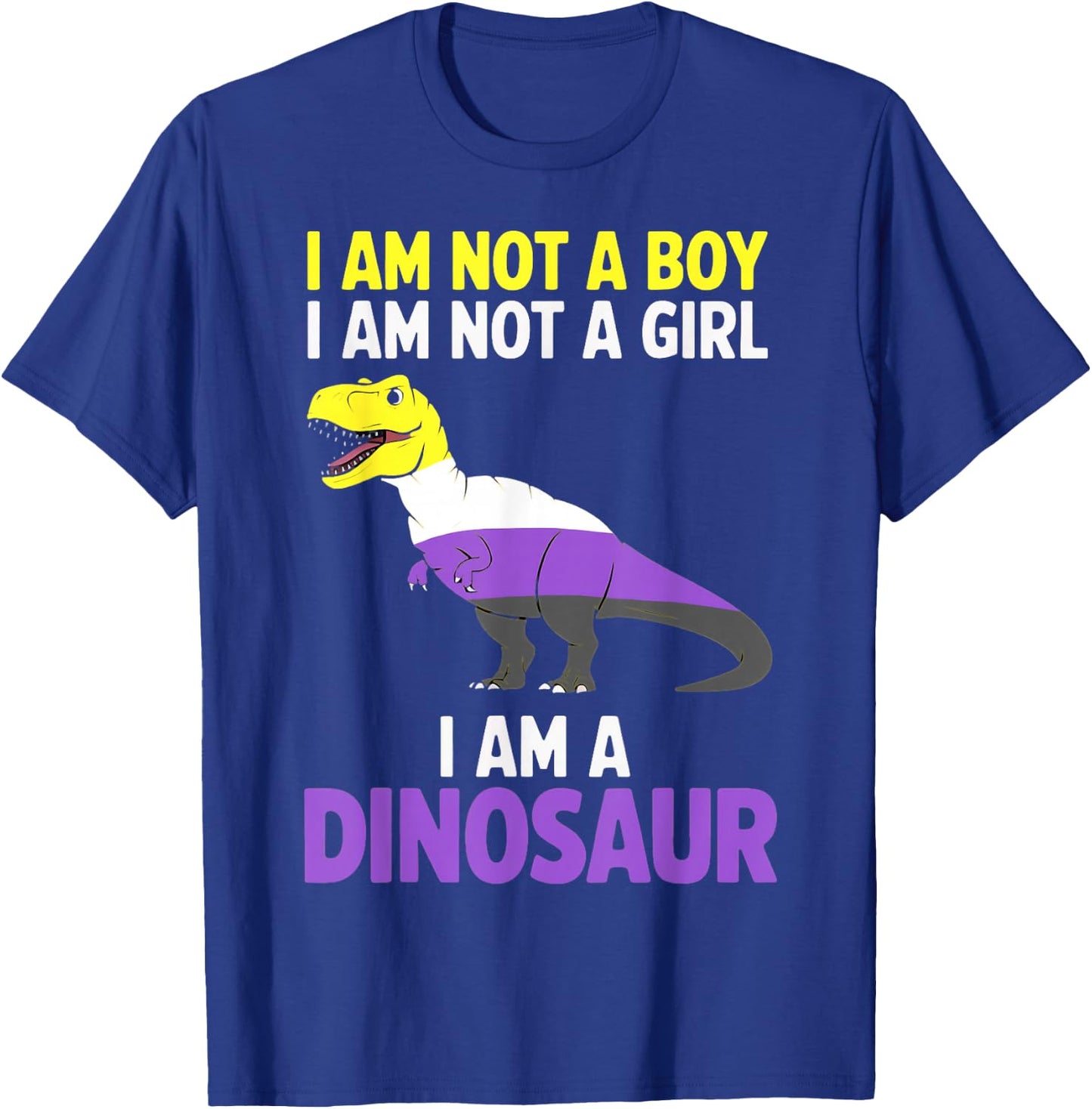 Not A Boy Not A Girl Dinosaur Trex Lgbtq Pride Non Binary T-Shirt - T-Shirt | Royal