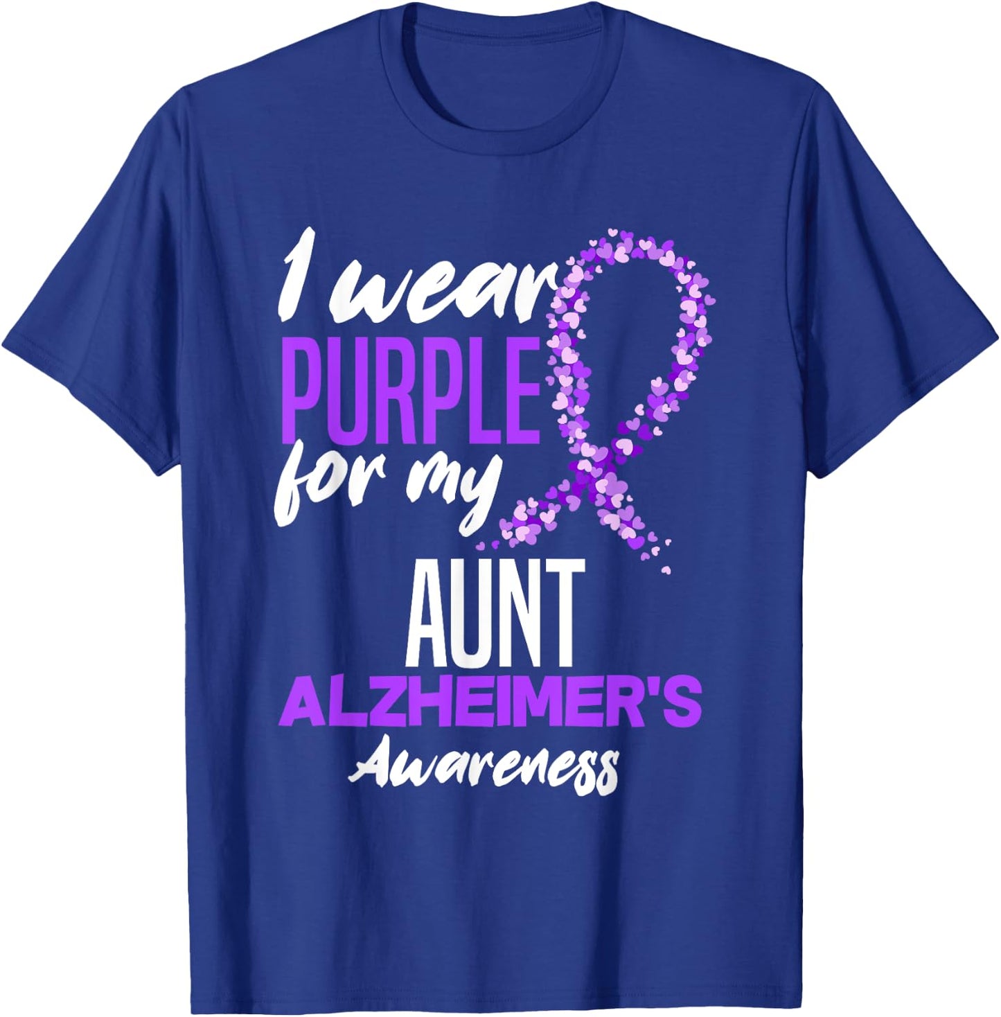 I Wear Purple For My Aunt Dementia Alzheimer's Awareness T-Shirt - T-Shirt | Royal