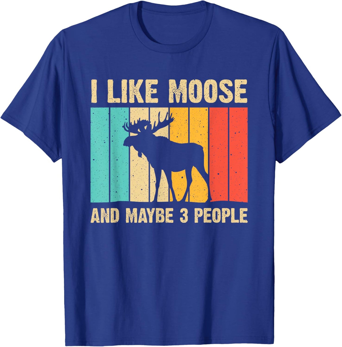 Funny Moose Design For Deer Elk Lover Men Women Boys Girls T-Shirt - T-Shirt | Royal