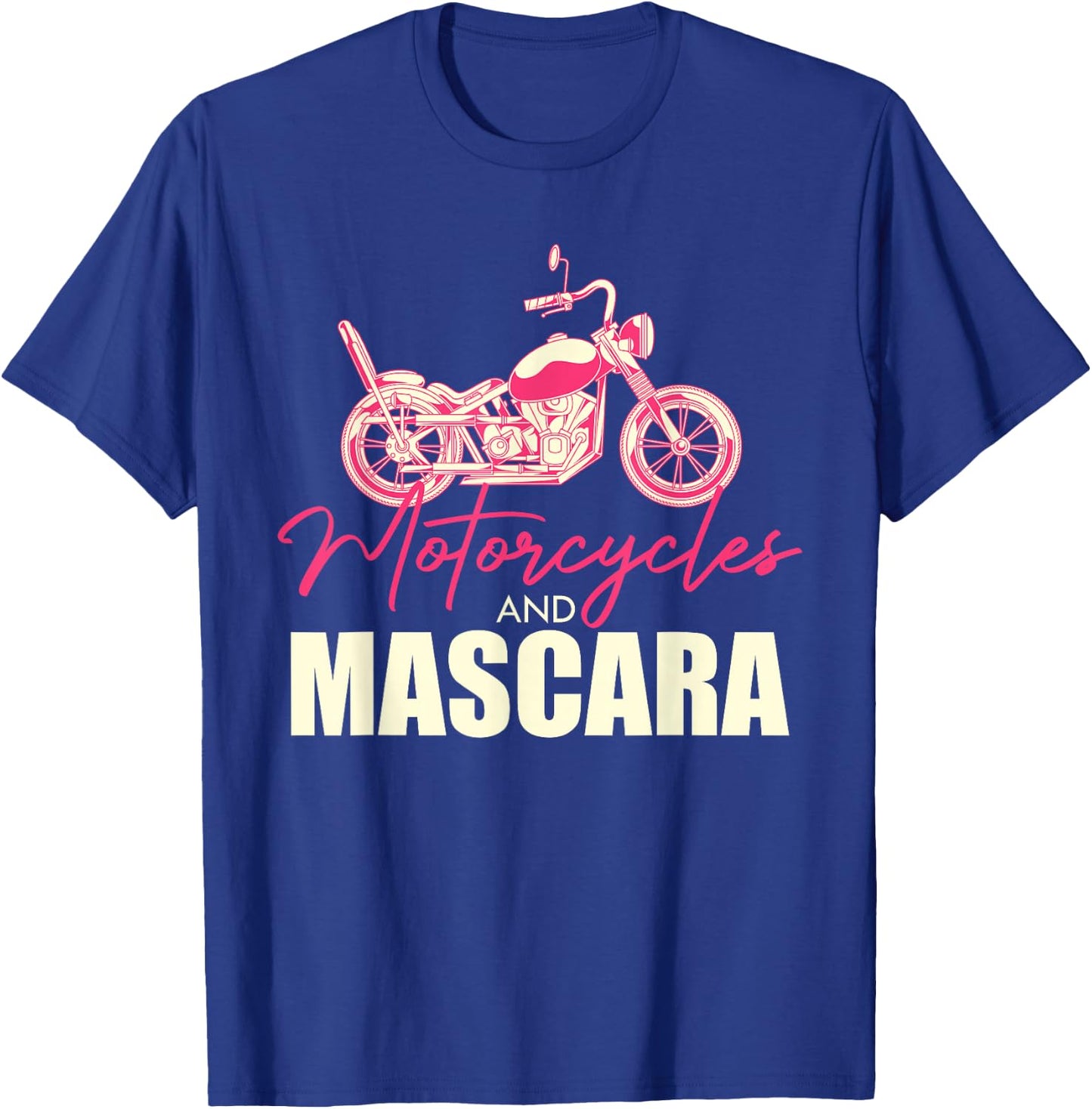 Motorcyclists Women Make Up Hobby Biker Motorcycle T-Shirt - T-Shirt | Royal