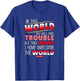 In This World You Will Have Trouble Take Heart T-Shirt - T-Shirt | Royal