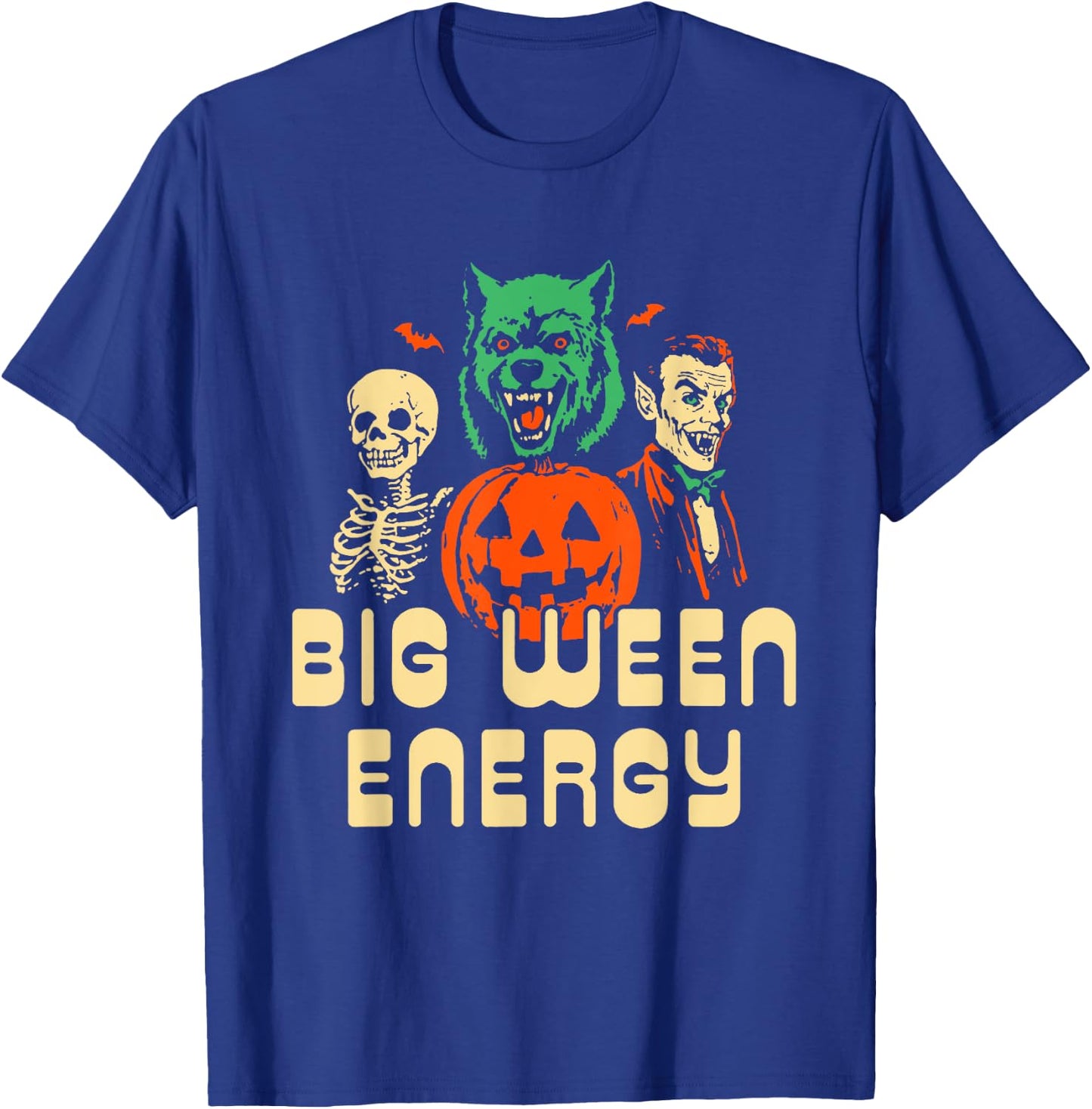 Funny Halloween Big Ween Energy , Women T-Shirt - T-Shirt | Royal