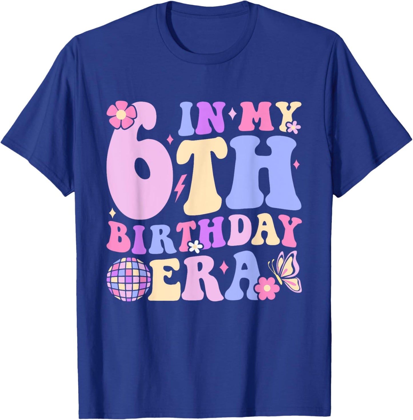 In My 6th Birthday Era Six 6 Years Old Disco Ball Bday T-Shirt - T-Shirt | Royal