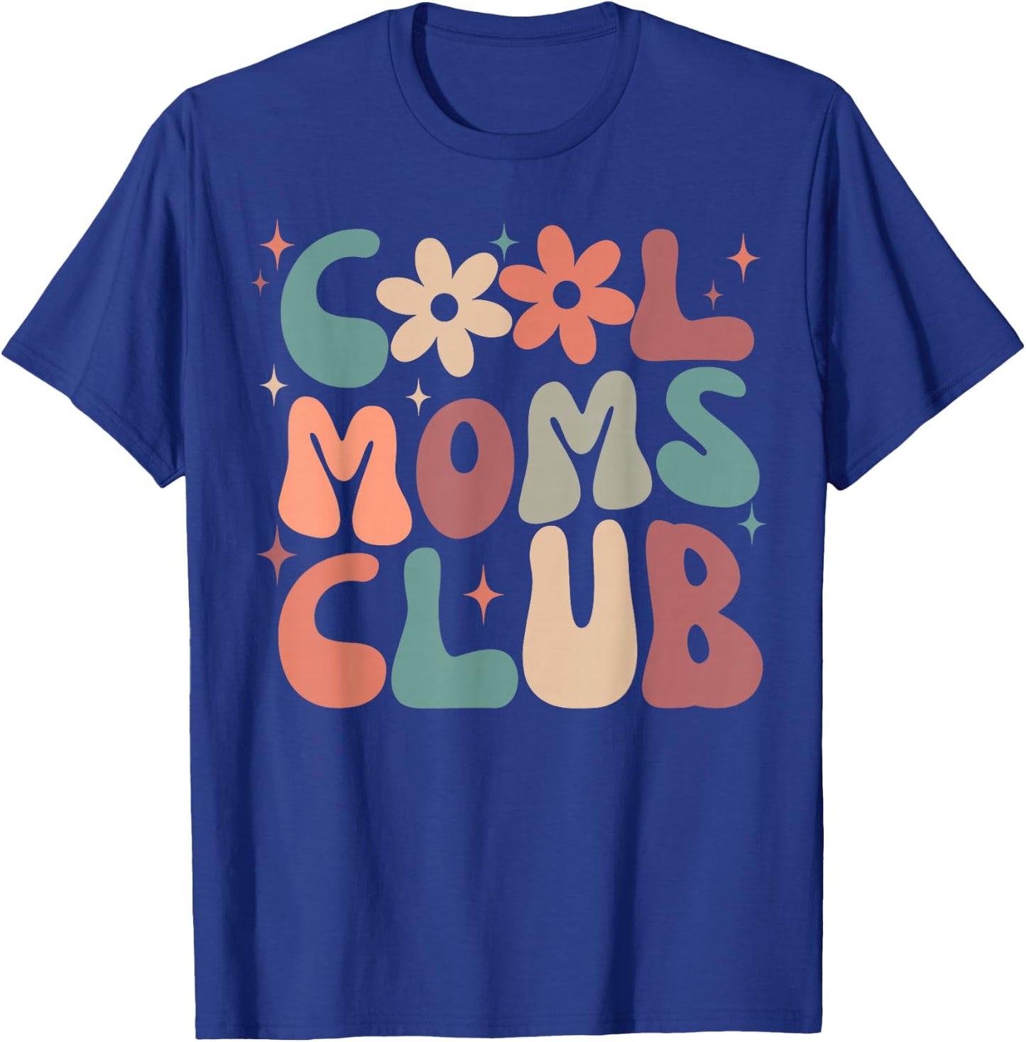 Cool Moms Club Funny Retro Groovy Mama Mommy Women Cool Mom T-Shirt - T-Shirt | Royal