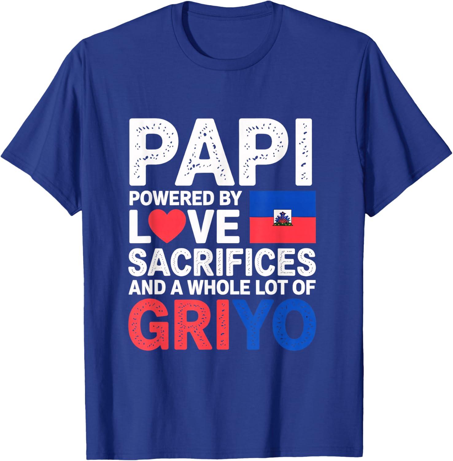 Haitian Dad Father's Day Griyo Lover Haiti Pride Heritage T-Shirt - T-Shirt | Royal