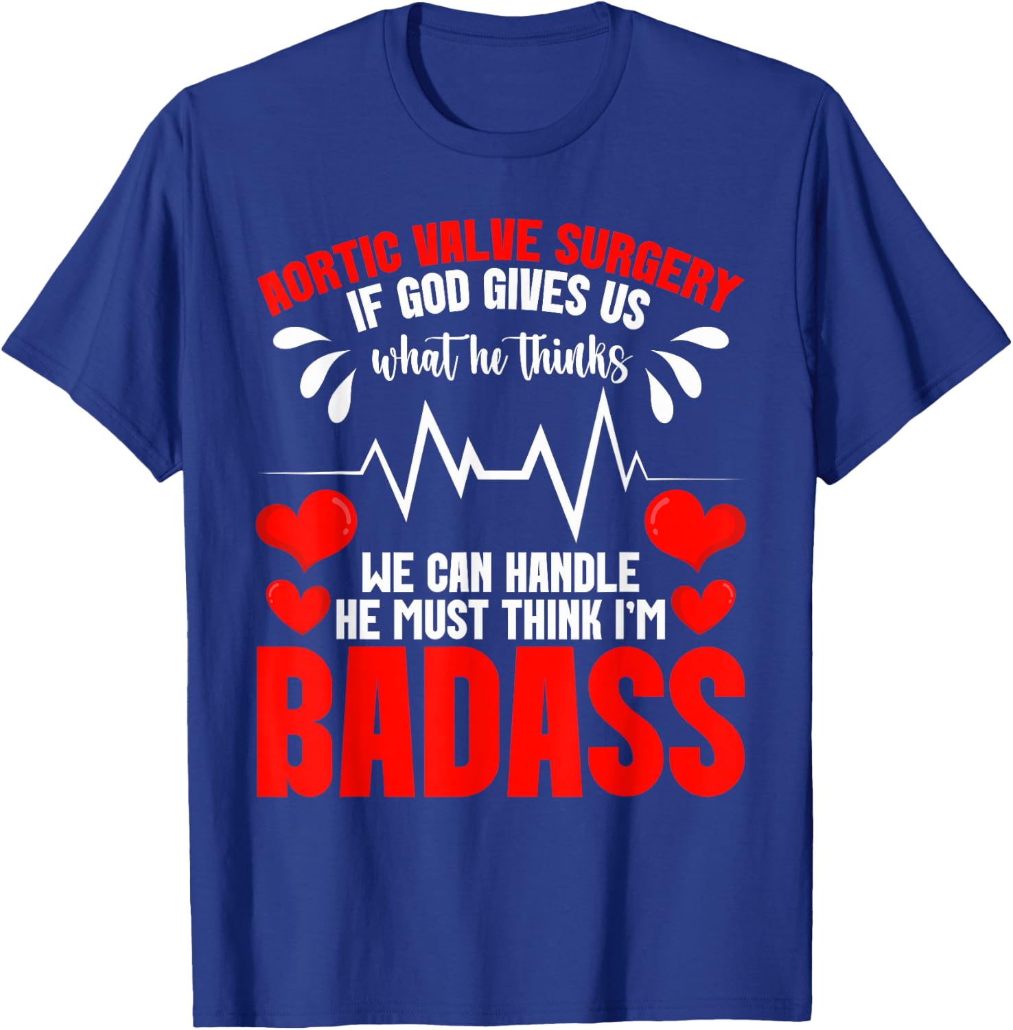 Heart Valve Replacement Surgery Aortic Valve Repair T-Shirt - T-Shirt | Royal