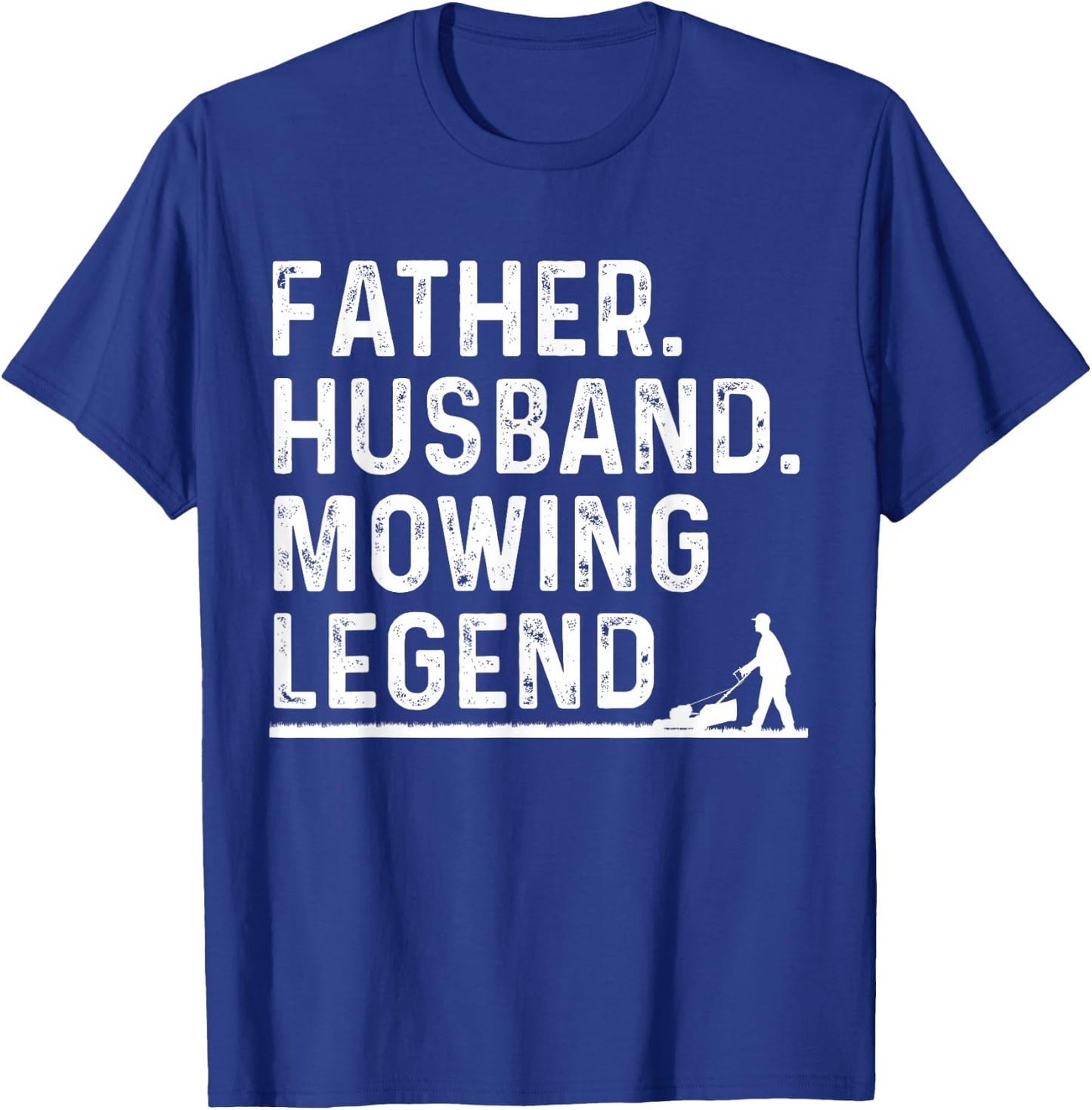 Funny Lawn Mower Design Dad Lawn Mowing Landscaping T-Shirt - T-Shirt | Royal